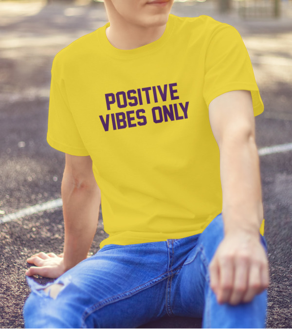 Positive Vibes Only Los Angeles Lakers Colors T-Shirt