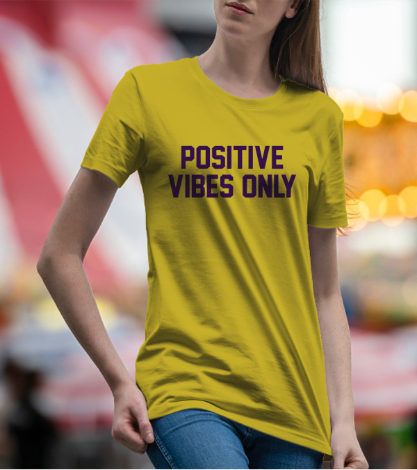 Positive Vibes Only Los Angeles Lakers Colors T-Shirt