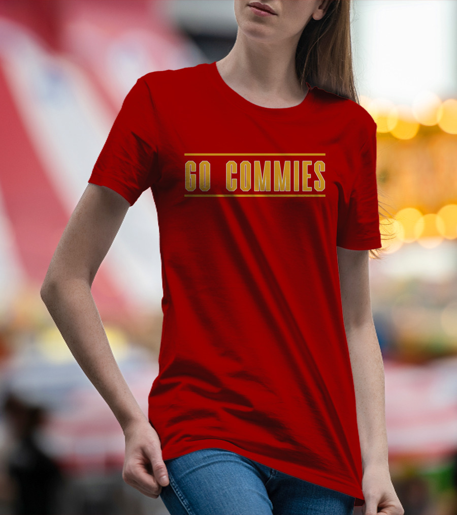 Go Commies Yellow Text On Red T-Shirt