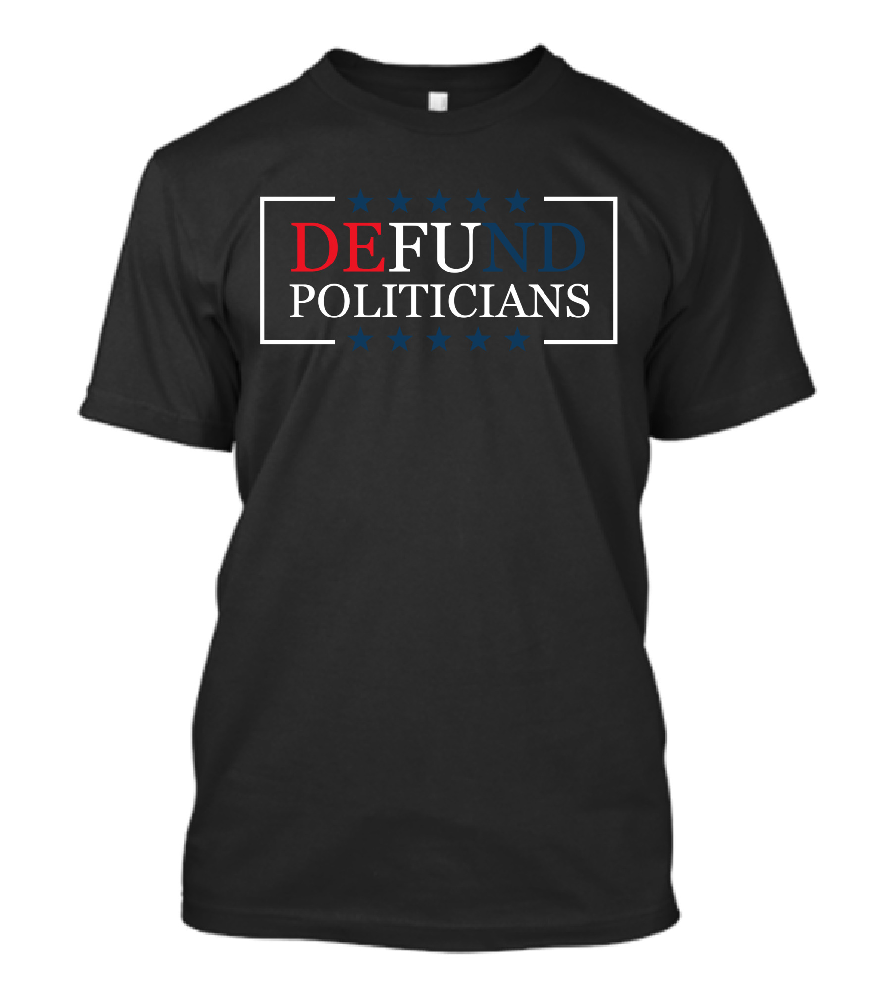 Drinkin Bros Merch Defund Politicians Stars Patriotic T-Shirt