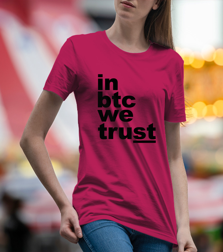 Bitcoin Merch In BTC We Trust Bold Text Pink Background T-Shirt