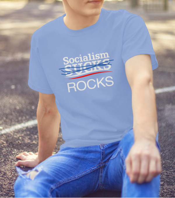 Socialism Rocks Blue Text Design With Stars And Strikethrough Line T-Shirt