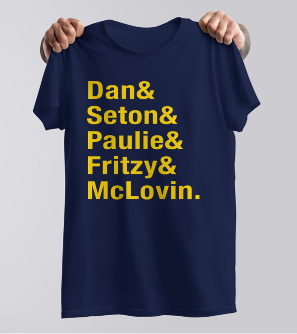Dan Seton Paulie Fritzy McLovin Dan Patrick Show Crew Members T-Shirt
