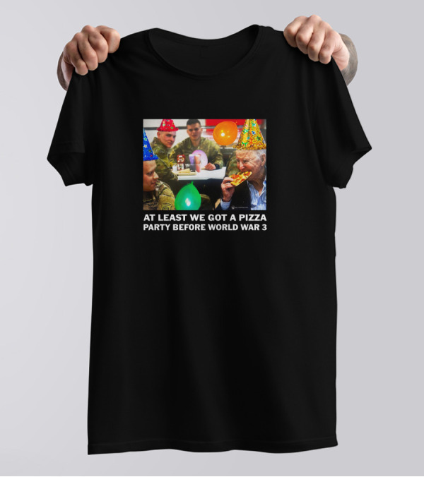 We Are Change Store At Least We Got A Pizza Party Before World War 3 Luke Rudkowski Party Hats And Balloons T-Shirt