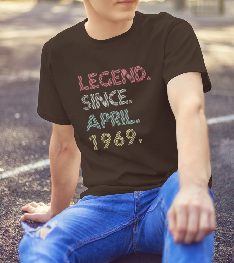Legend Since April 1969 T-Shirt