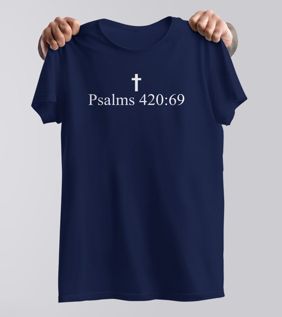 Vlog Creations Merch Psalms 420 69 Cross T-Shirt