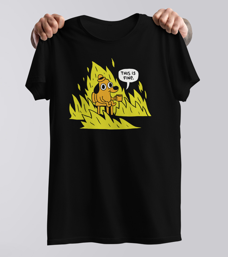 Topatoco Store This Is Fine Dog Meme Daniel Kibblesmith T-Shirt