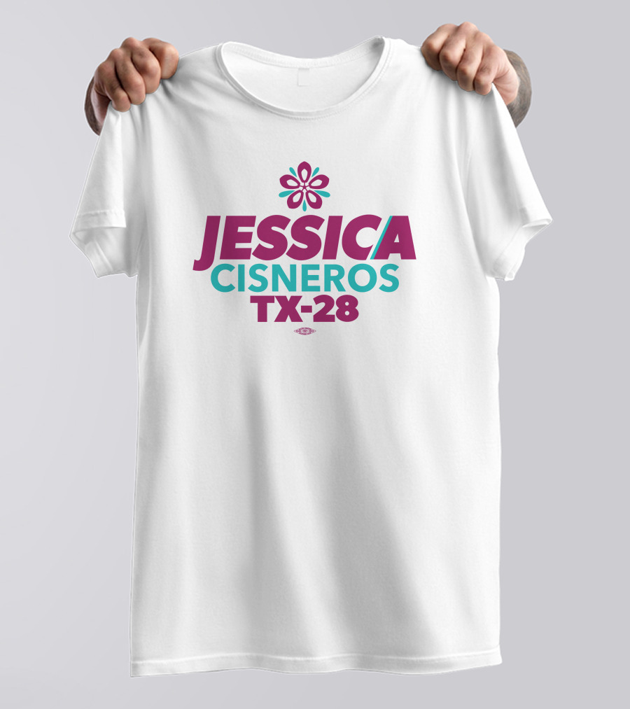 Jessica Cisneros TX-28 Flower Design For Congress Campaign T-Shirt