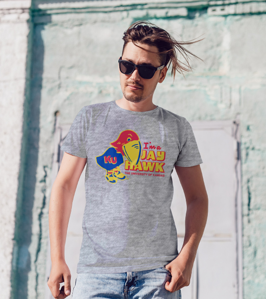 I'm A Jayhawk KU The University Of Kansas T-Shirt