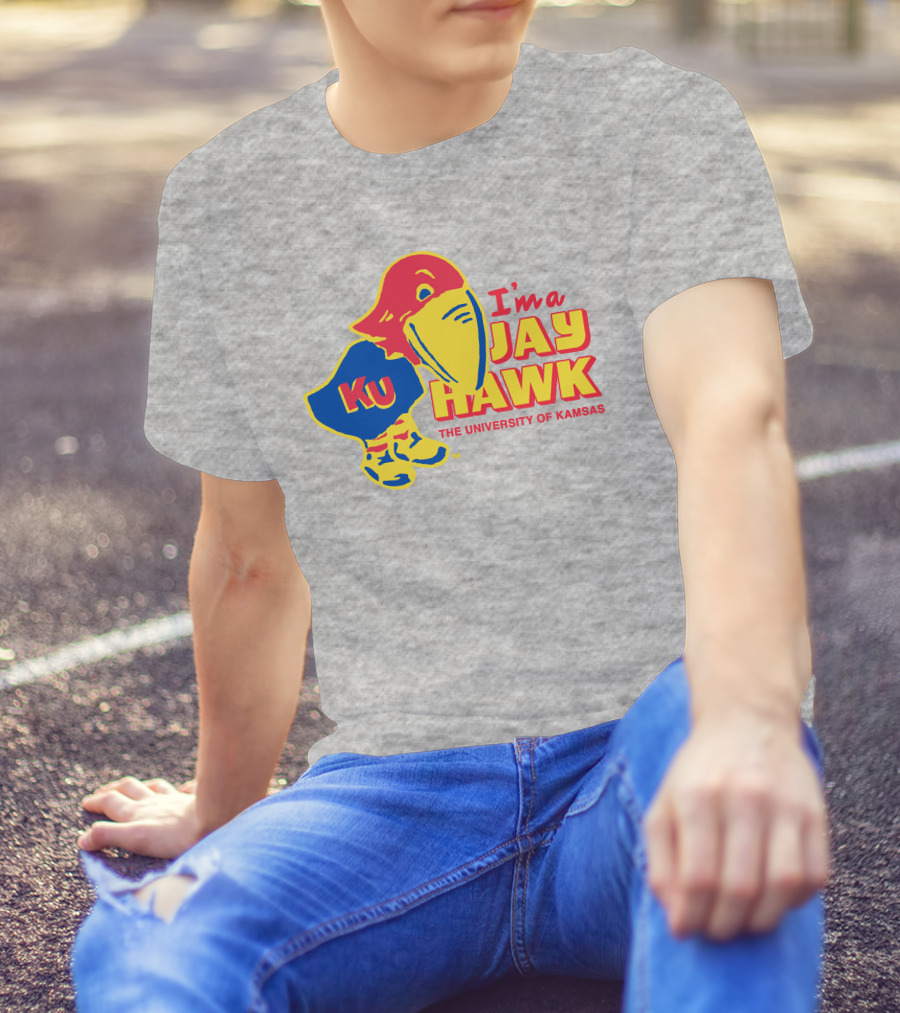 I'm A Jayhawk KU The University Of Kansas T-Shirt