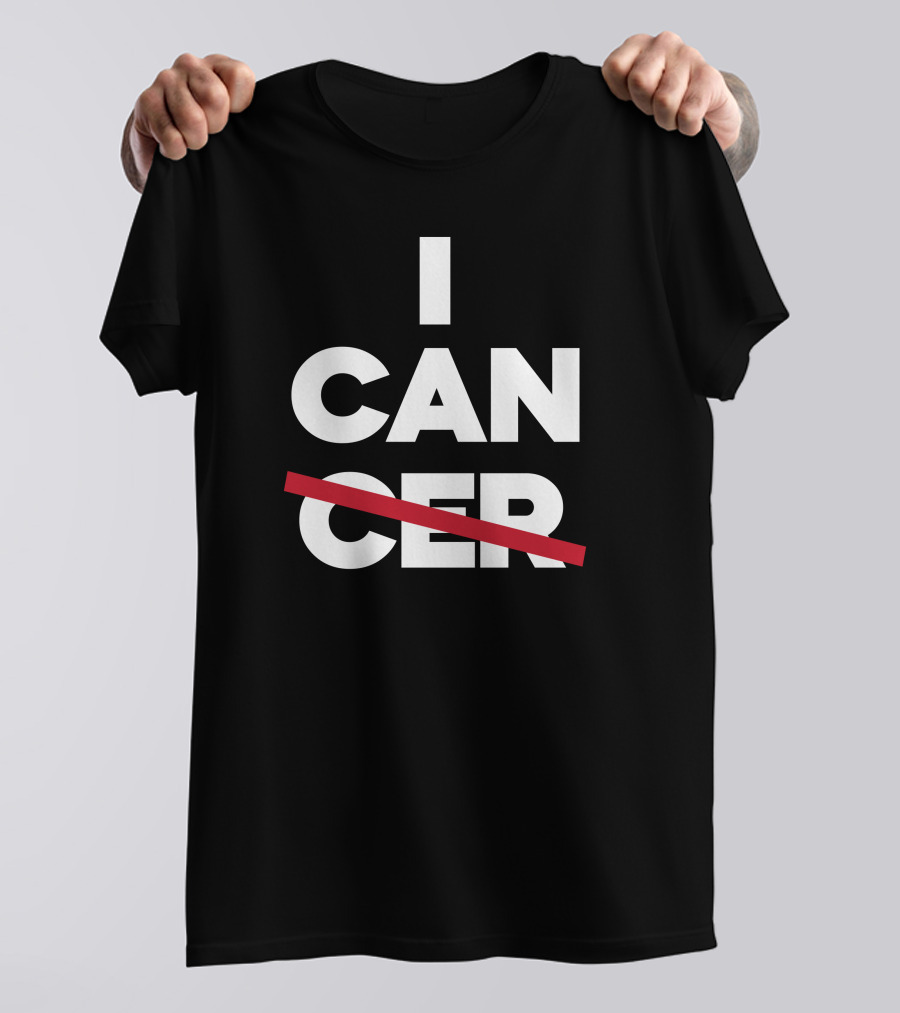 The Factory By Goldy Locks Shop I Can Cer Empowerment Message T-Shirt