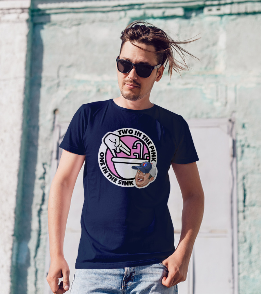 Two In The Pink One In The Sink Stugotz Lebatardaf Threadless 790 T-Shirt