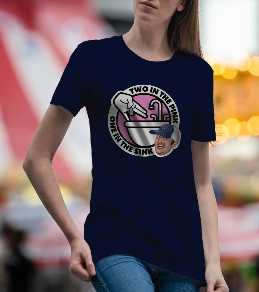 Two In The Pink One In The Sink Stugotz Lebatardaf Threadless 790 T-Shirt