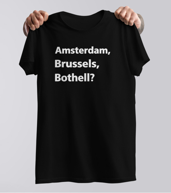 Amsterdam Brussels Bothell? T-Shirt