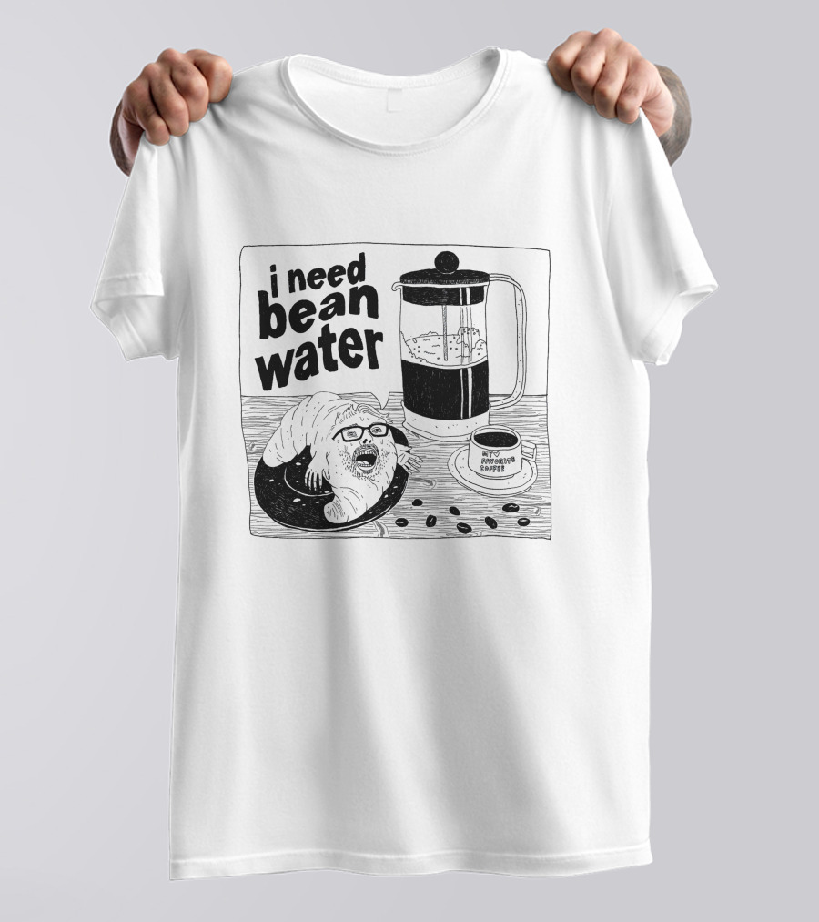 I Need Bean Water French Press Coffee Creature T-Shirt