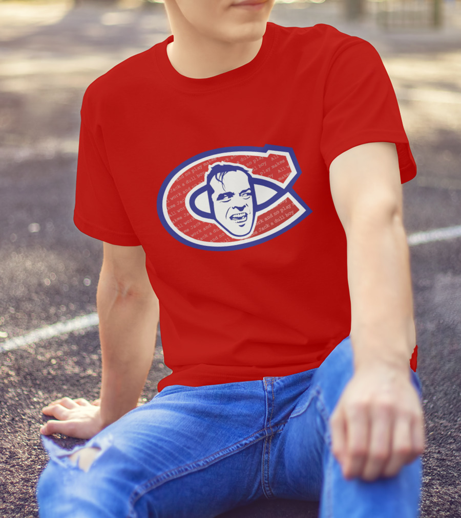 Heeeeres Johnny Montreal Jack Torrance NHL All Work And No Play Makes Jack A Dull Boy T-Shirt