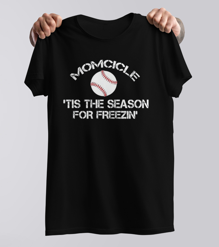 Momcicle Baseball Theme 'Tis The Season For Freezin' Winter Sports T-Shirt
