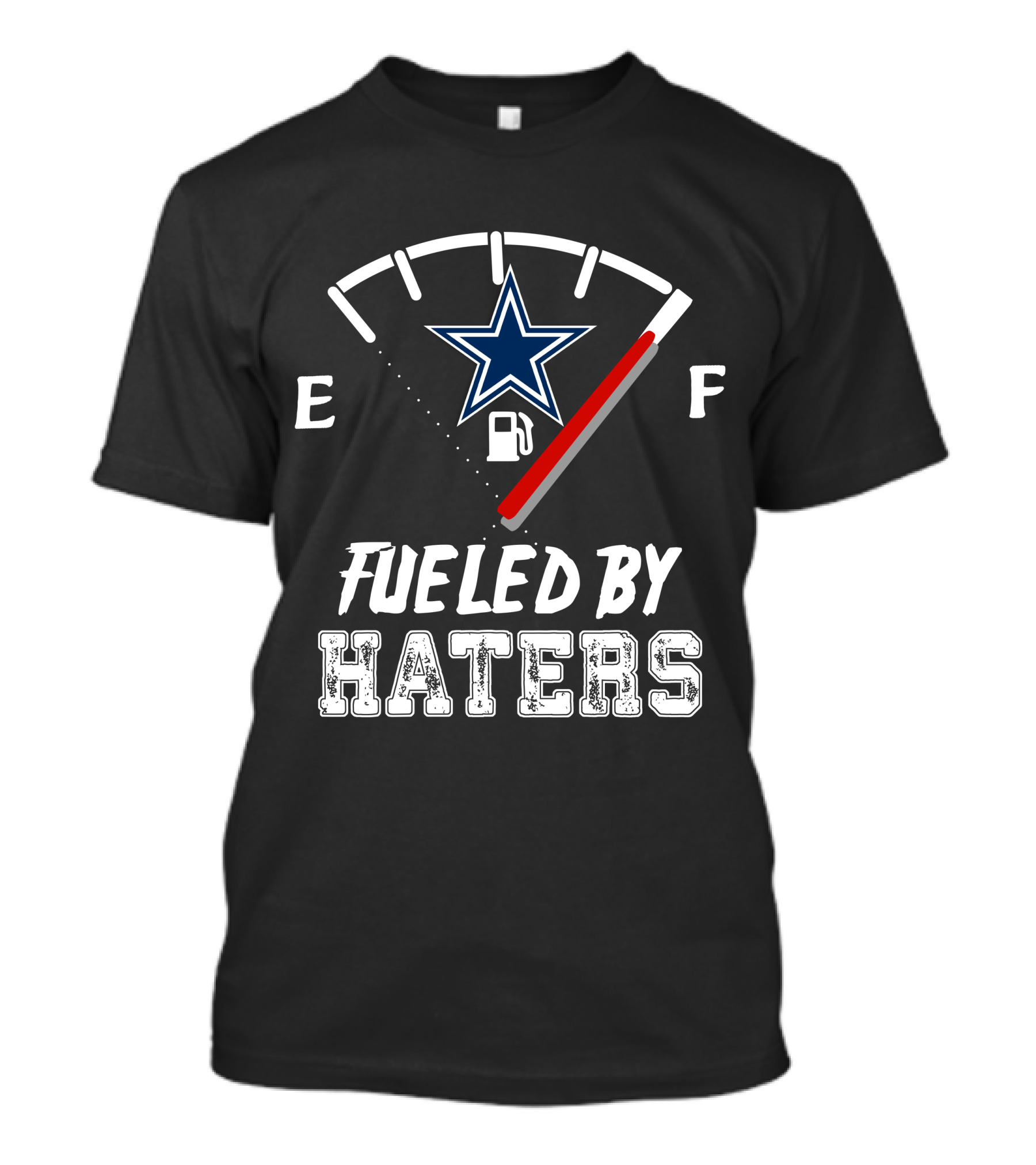 Dallas Cowboys Fueled By Haters NFL Football Men T-Shirt