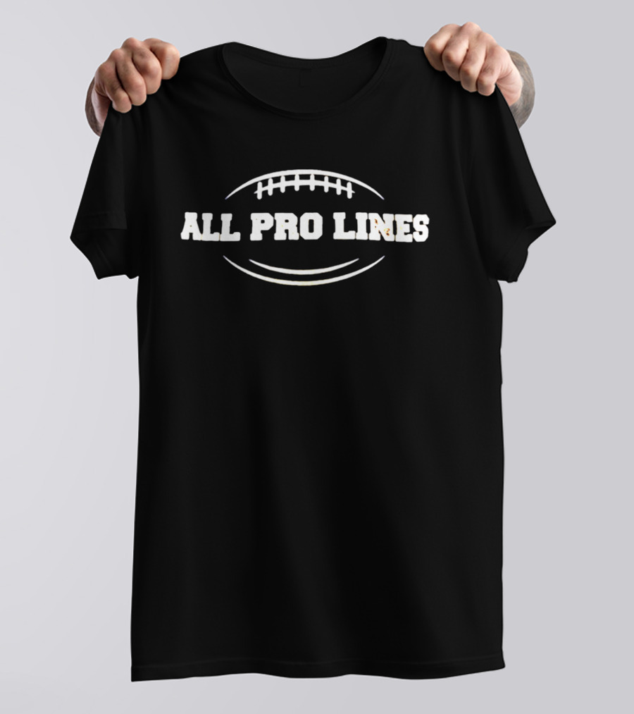 ALL PRO LINES Football T-Shirt