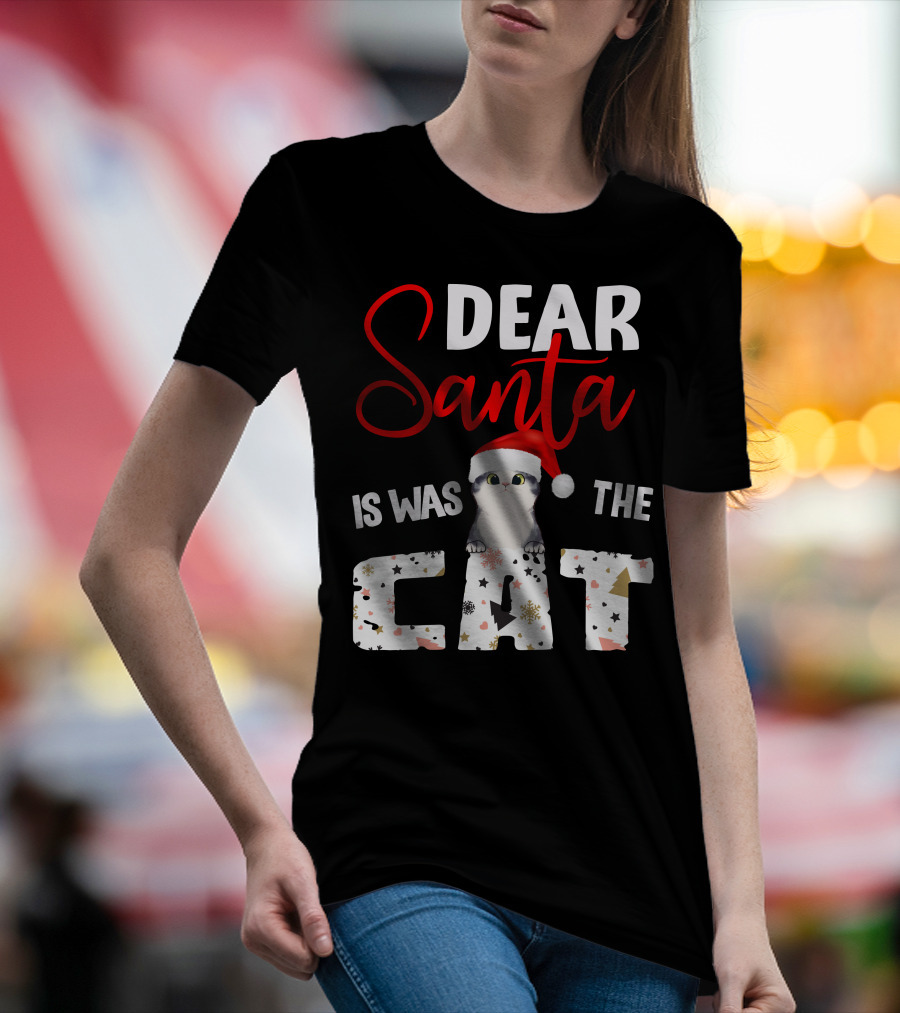 Dear Santa Cute Cat In Santa Hat Holiday Christmas T-Shirt