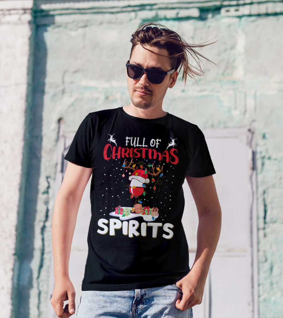 Full Of Christmas Spirits Reindeer Santa Hat Presents T-Shirt