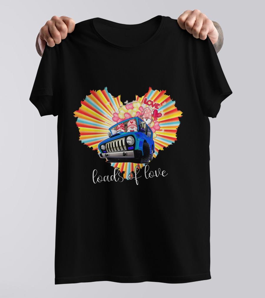 Loads Of Love Heart Explosion With Blue Jeep And Balloons T-Shirt
