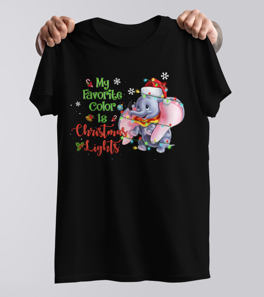 My Favorite Color Is Christmas Lights Dumbo Elephant Santa Hat Snowflakes Garland T-Shirt