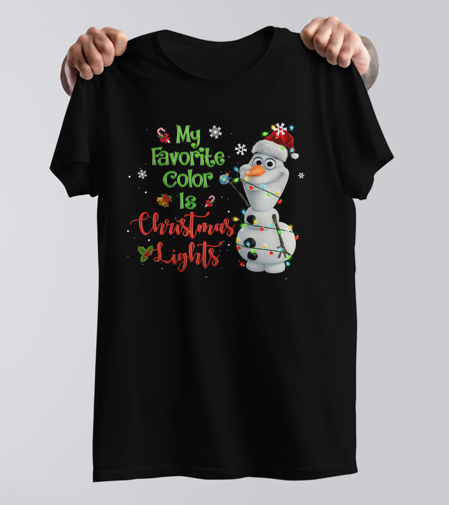 My Favorite Color Is Christmas Lights Olaf T-Shirt