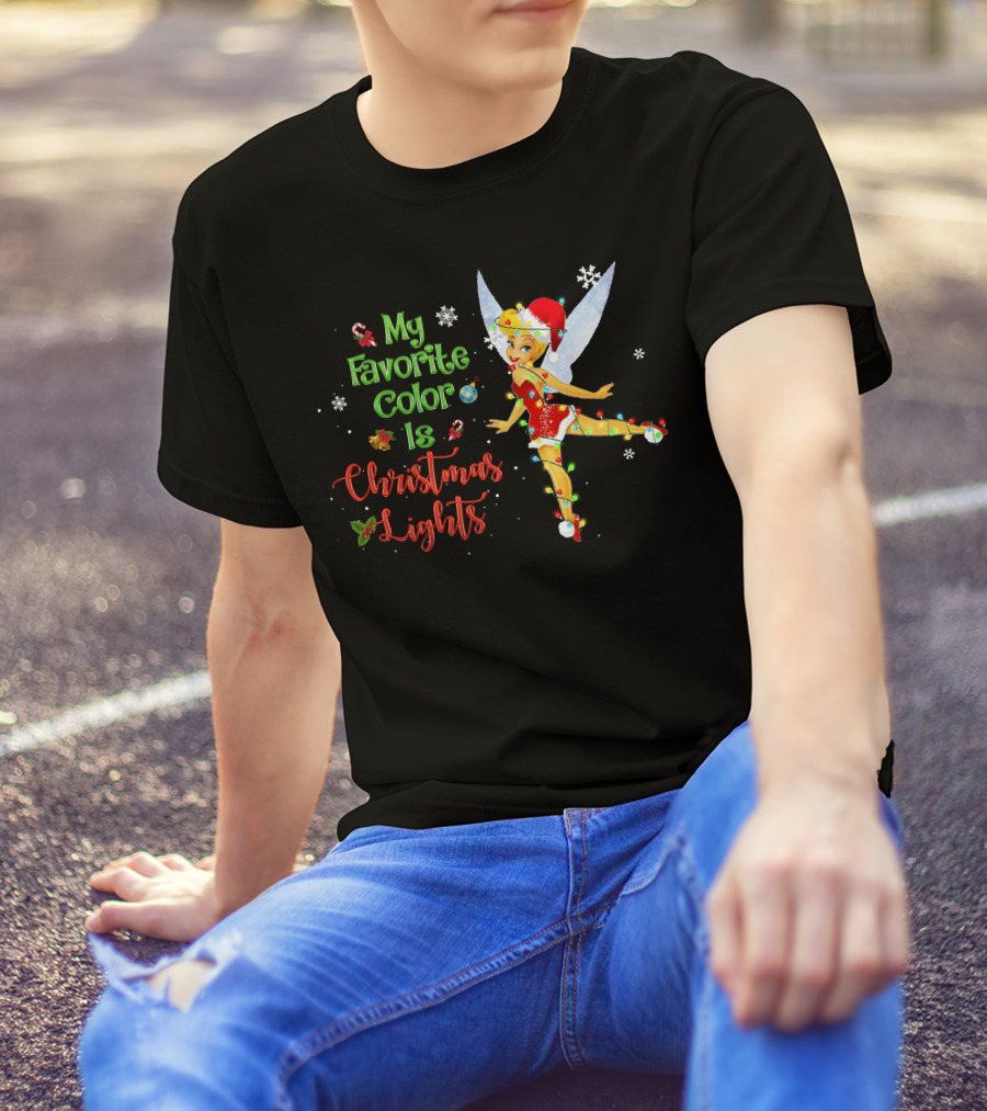 My Favorite Color Is Christmas Lights Tinker Bell Snowflakes Candy Canes Santa Hat T-Shirt