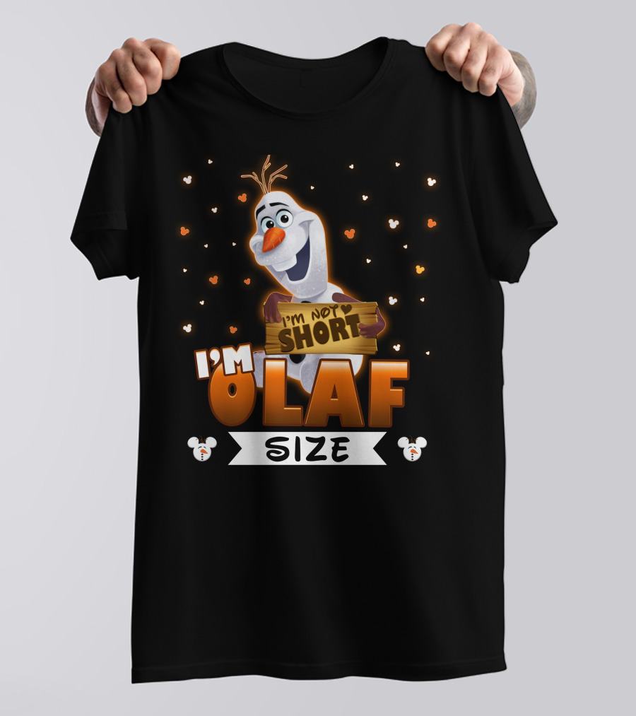 I'm Olaf Size I'm Not Short Disney Frozen T-Shirt