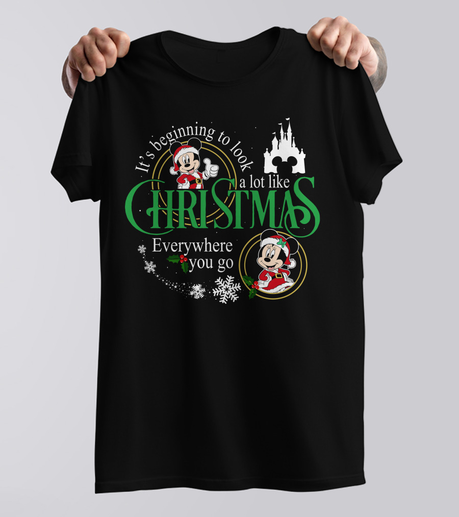 It's Beginning To Look A Lot Like Christmas Everywhere You Go Mickey Minnie T-Shirt