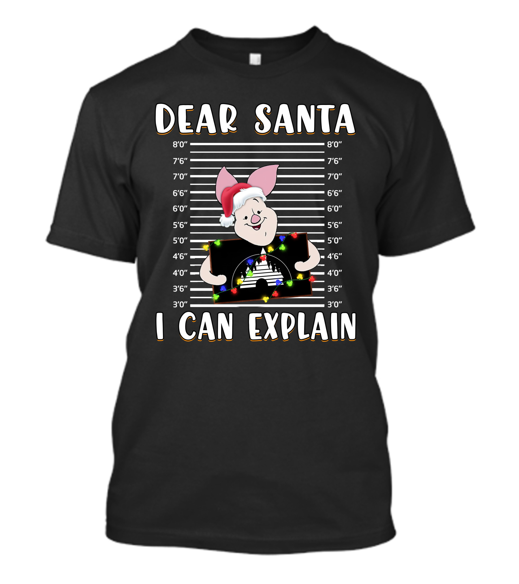 Dear Santa I Can Explain Piglet Christmas Lineup T-Shirt