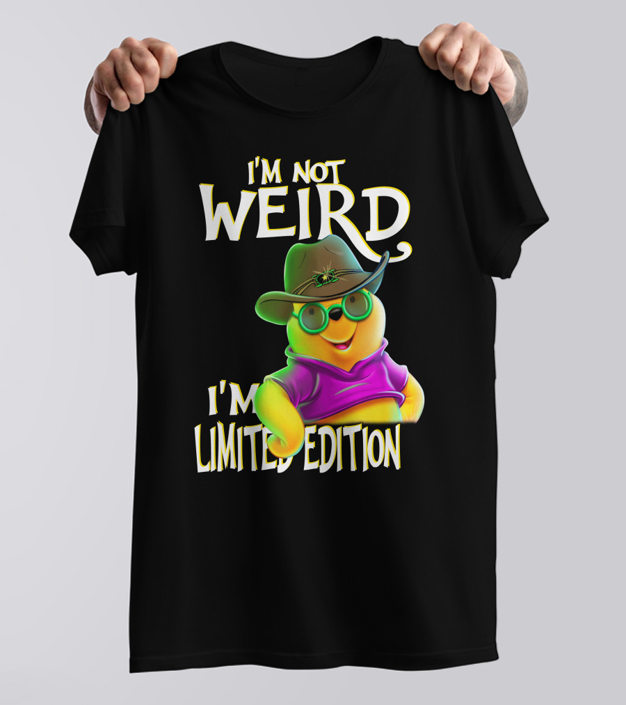 I'm Not Weird I'm Pooh In Cowboy Hat T-Shirt
