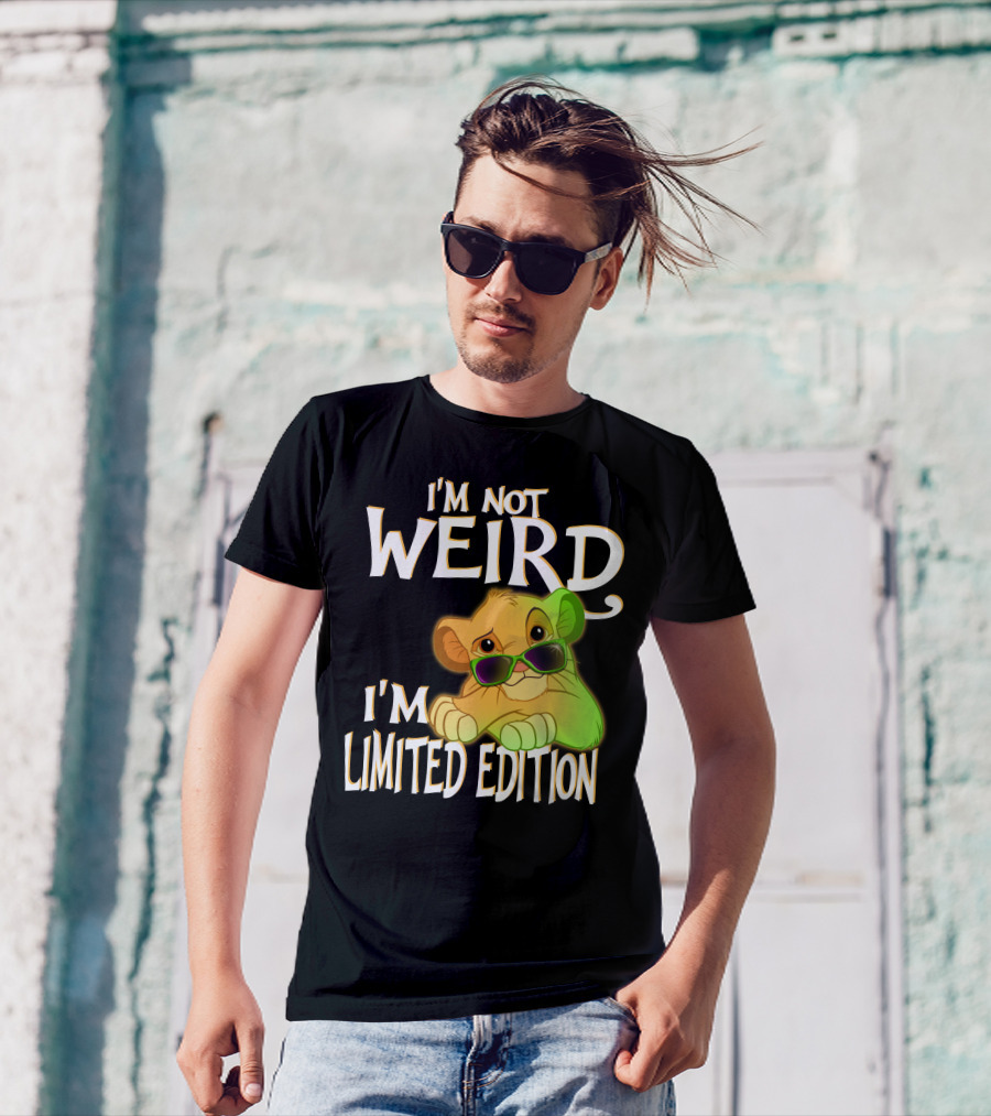I'm Not Weird I'm Simba With Sunglasses T-Shirt