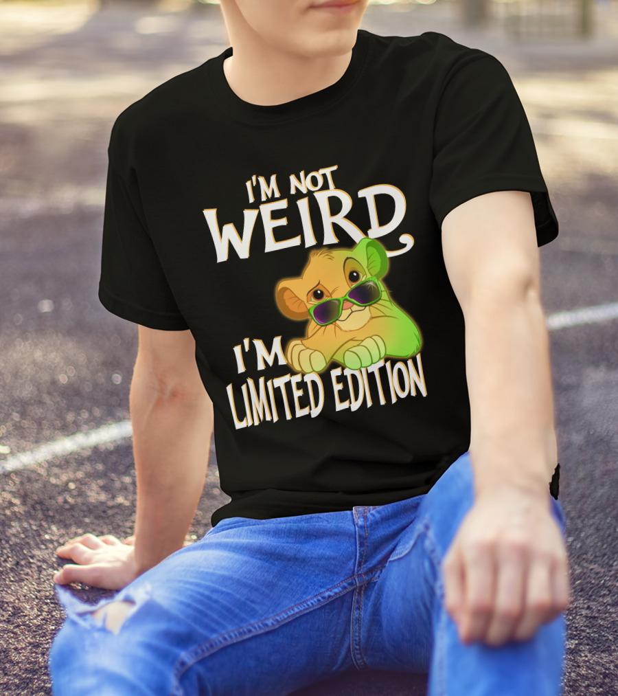 I'm Not Weird I'm Simba With Sunglasses T-Shirt