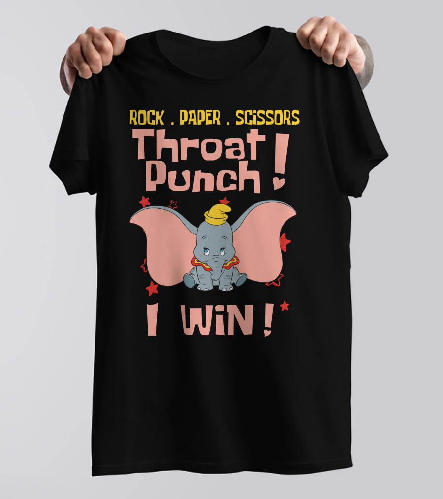 Rock Paper Scissors Throat Punch I Win Dumbo T-Shirt