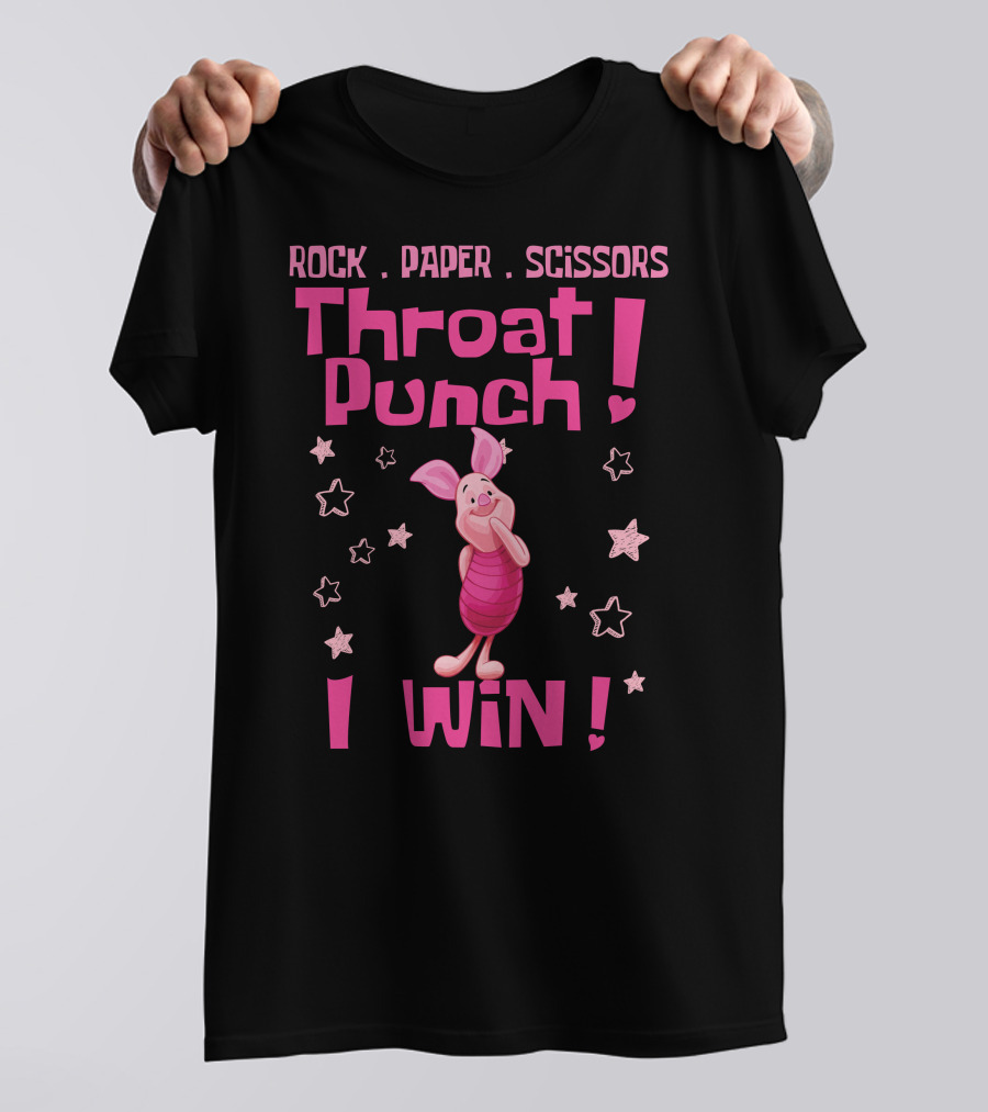 Rock Paper Scissors Throat Punch Piglet I Win T-Shirt