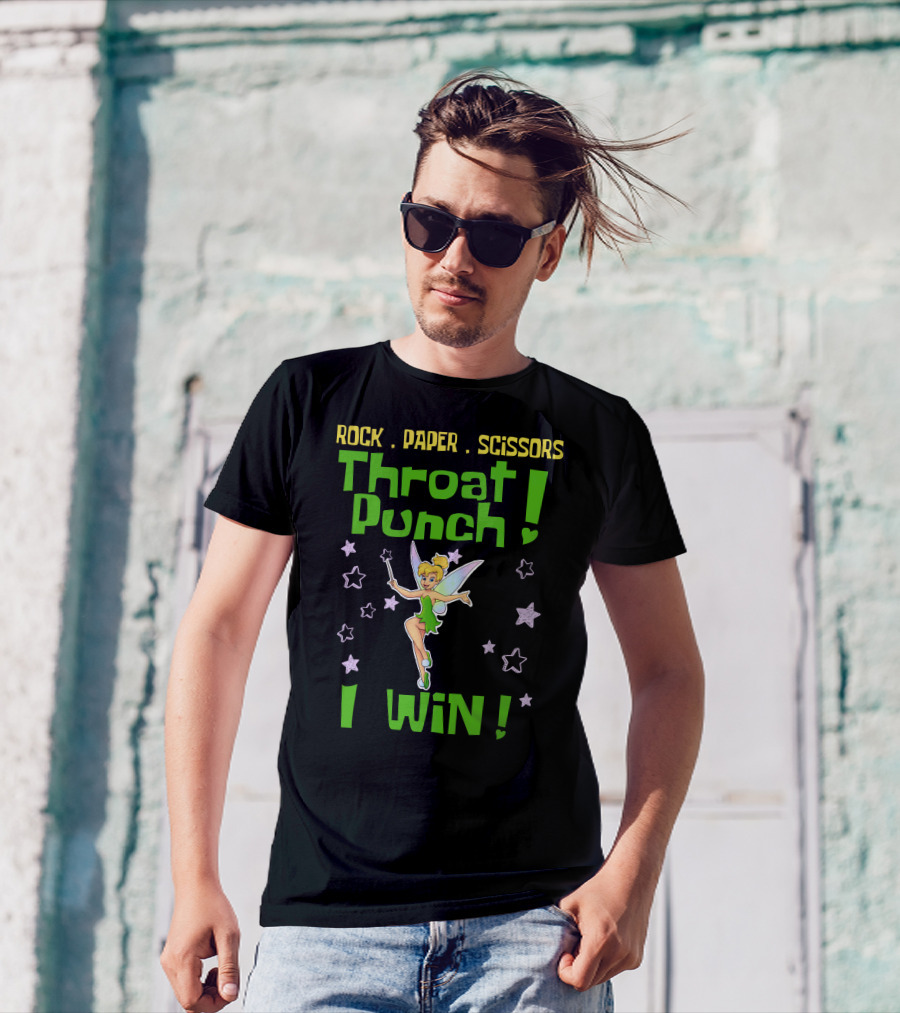 Rock Paper Scissors Throat Punch I Win Tinker Bell T-Shirt