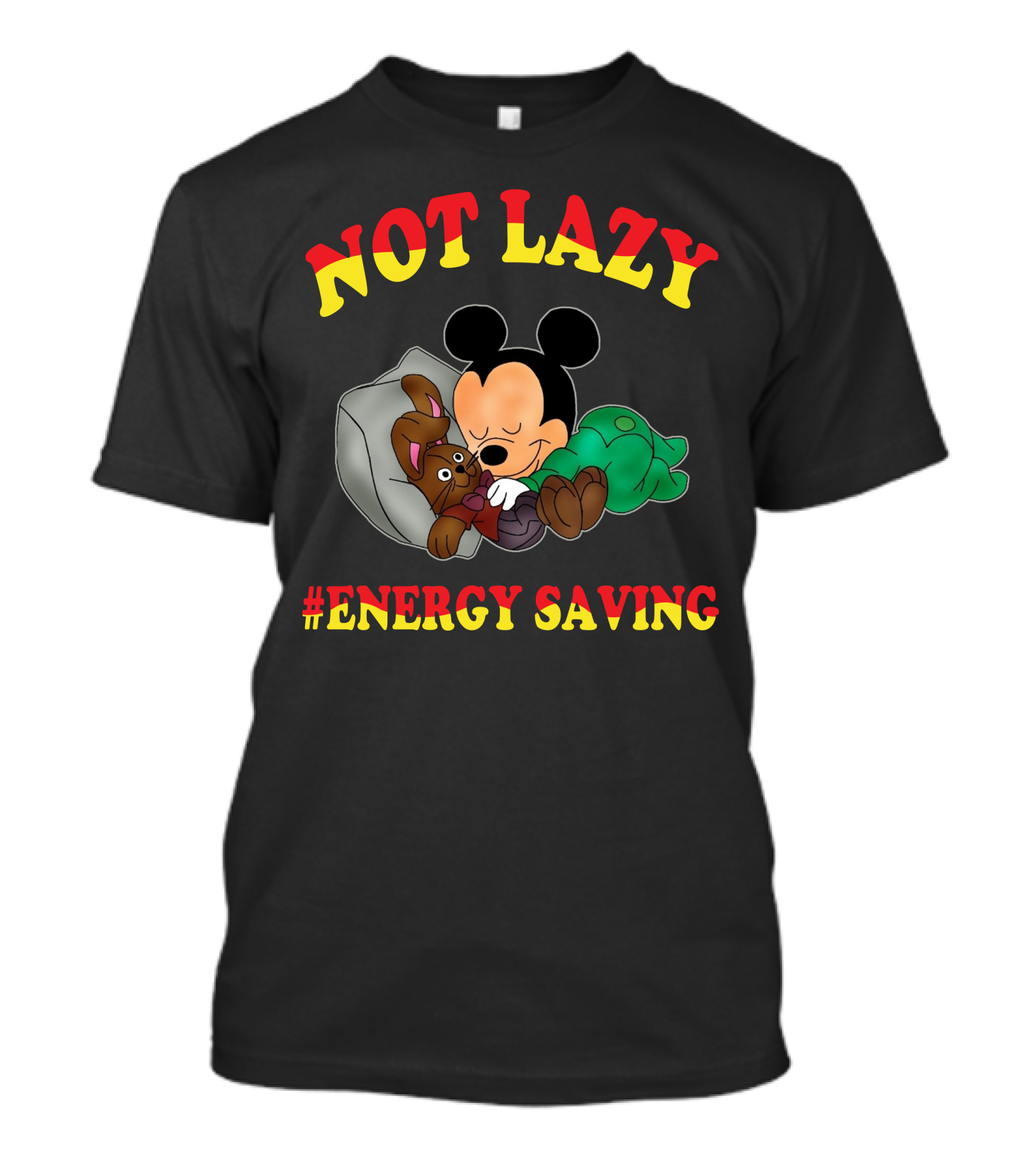 Not Lazy #Energy Saving Mickey T-Shirt