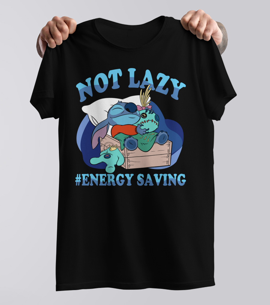 Not Lazy #Energy Saving Stitch Pillow Sleep T-Shirt