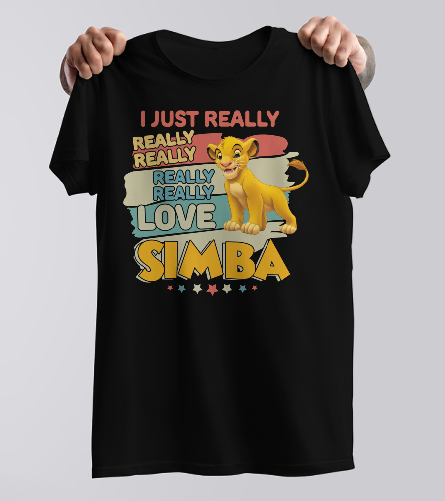 I Just Really Really Really Really Really Love Simba T-Shirt