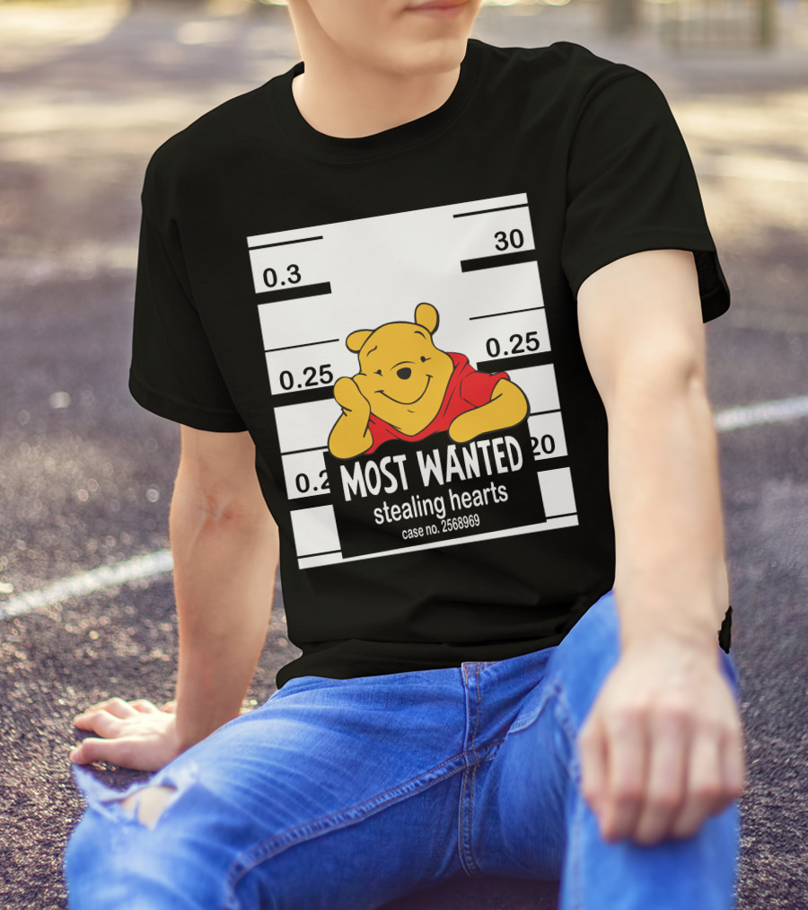 Most Wanted Stealing Hearts Pooh Case No. 2568969 T-Shirt