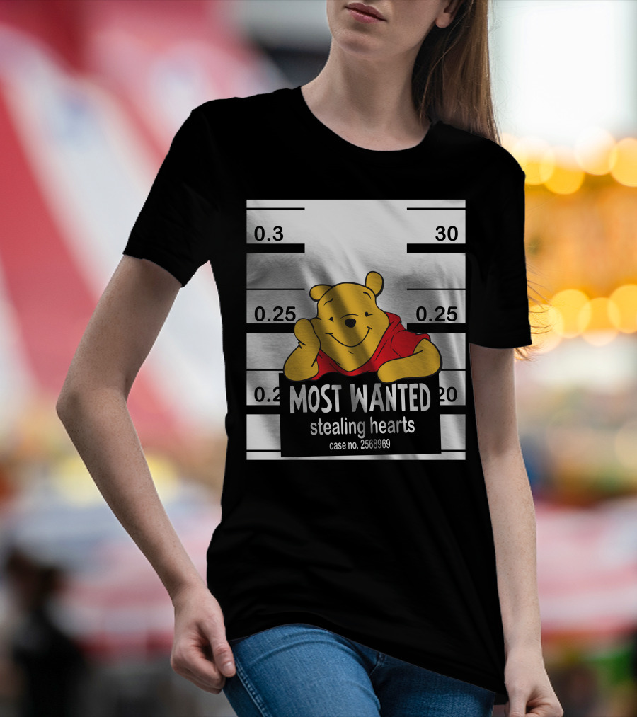 Most Wanted Stealing Hearts Pooh Case No. 2568969 T-Shirt