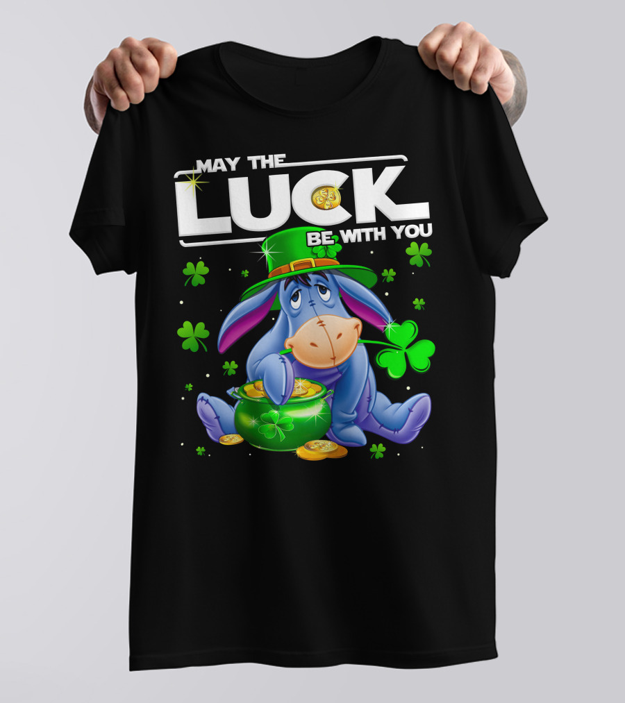 Eeyore May The Luck Be With You T-Shirt