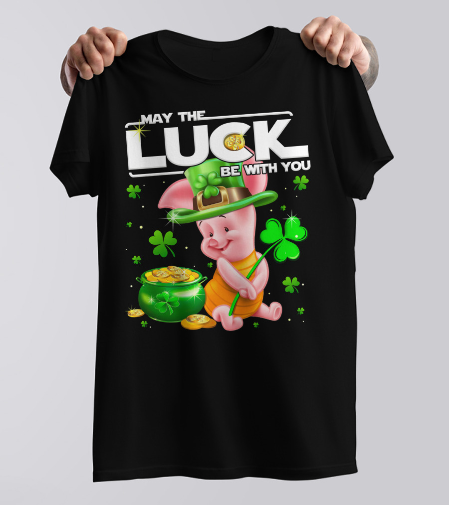 Piglet May The Luck Be With You T-Shirt