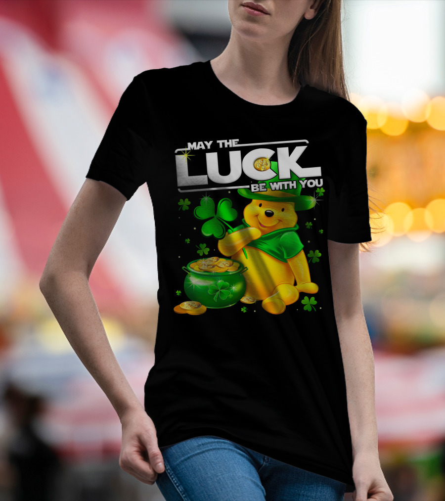 May The Luck Be With You Pooh T-Shirt