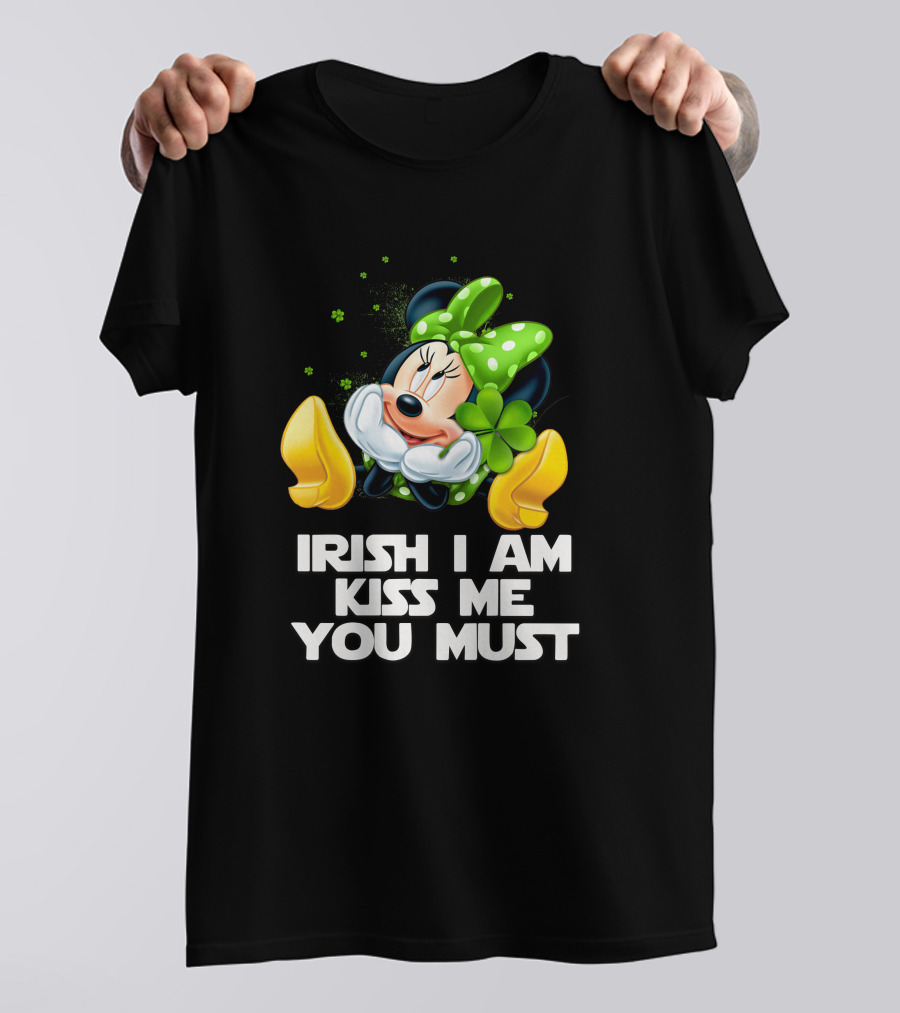Minnie Irish I Am Kiss Me You Must T-Shirt