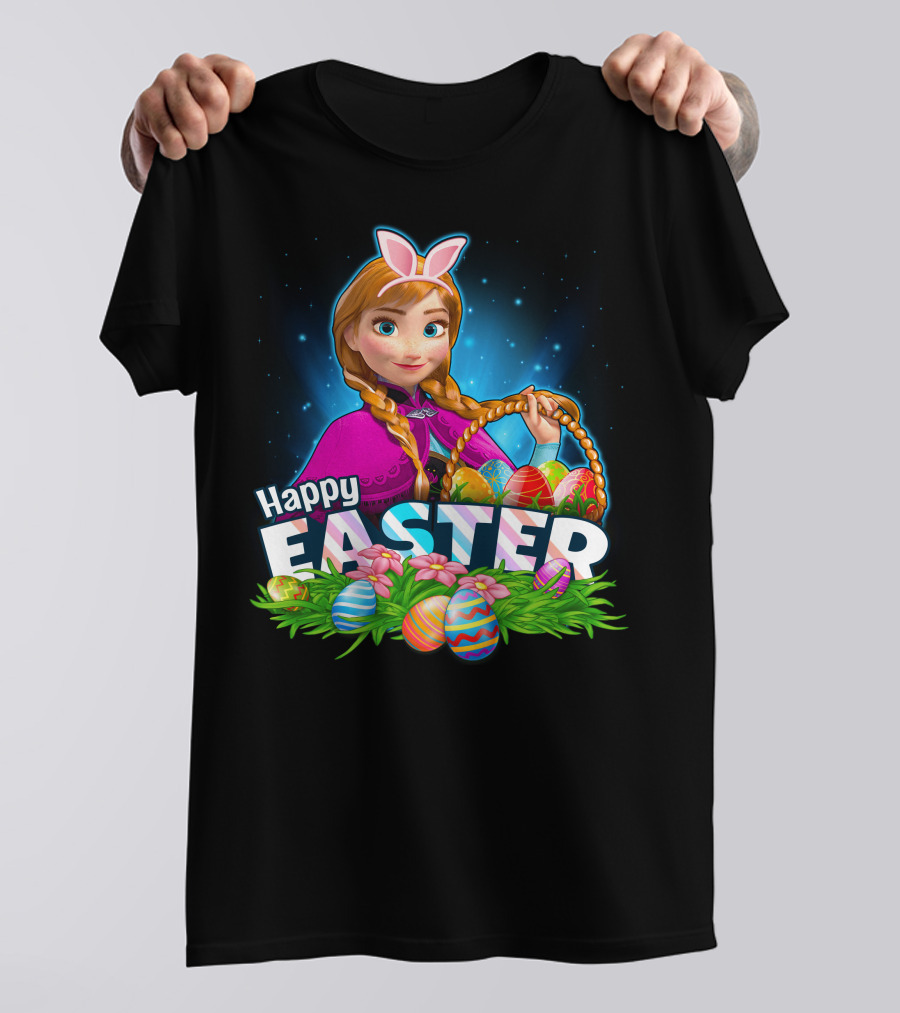 Happy Easter Anna With Bunny Ears And Easter Eggs Basket T-Shirt