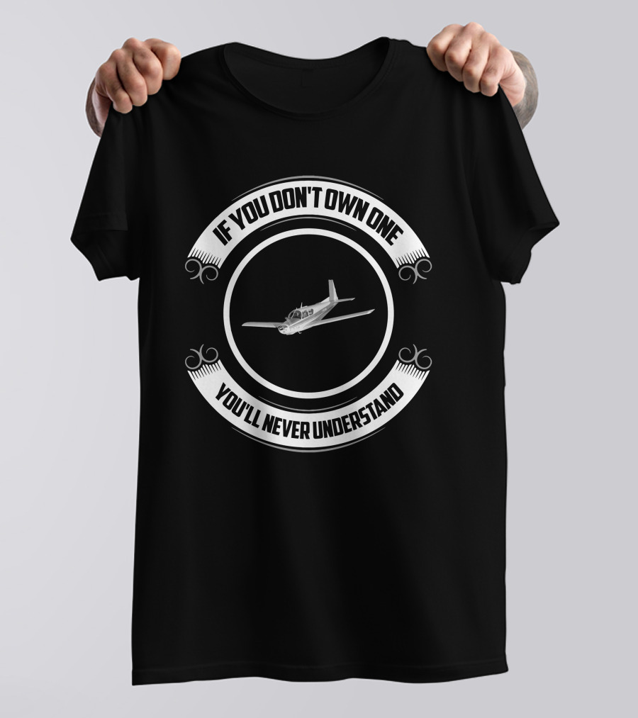 If You Don't Own One You'll Never Understand Siai Marchetti 205 208 T-Shirt