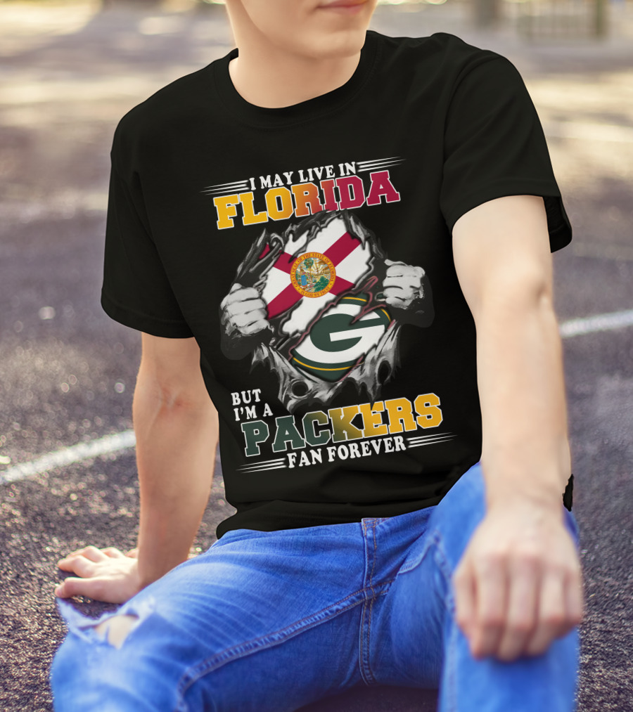 I May Live In Florida But I'm A Packers Fan Forever T-Shirt